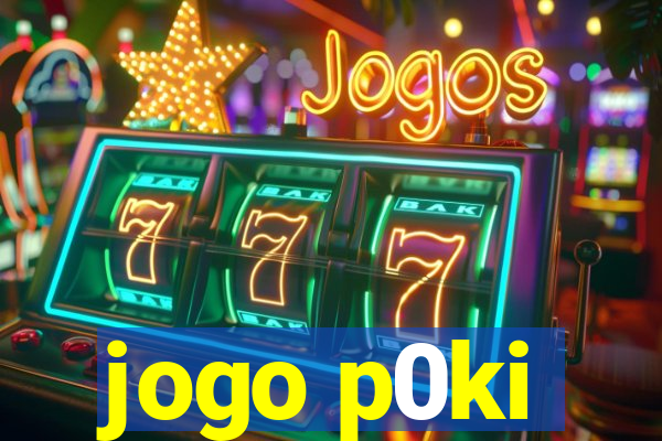 jogo p0ki